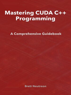 cover image of Mastering CUDA C++ Programming